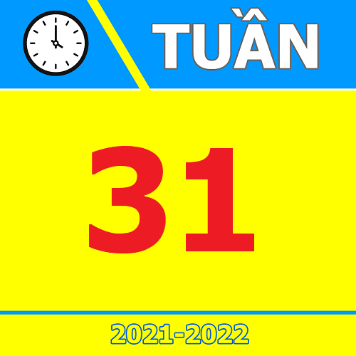 TKB Tuần 31 (từ 28/02 đến 06/03, năm học 2021-2022)